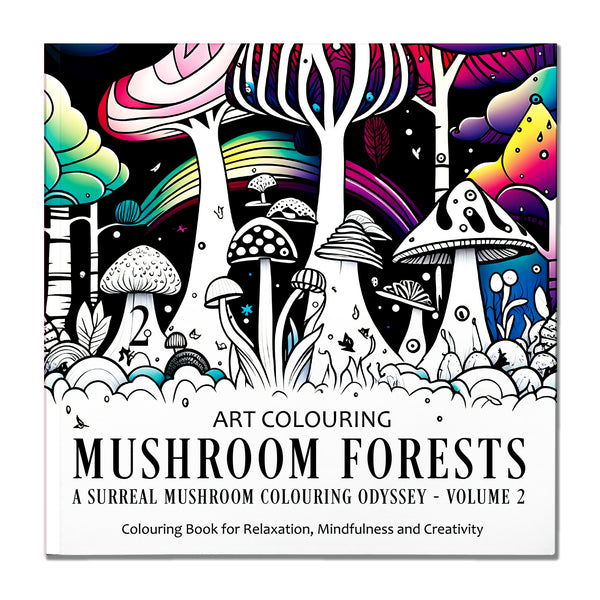 Mushroom Forests: A Surreal Mushroom Colouring Odyssey - Volume 2